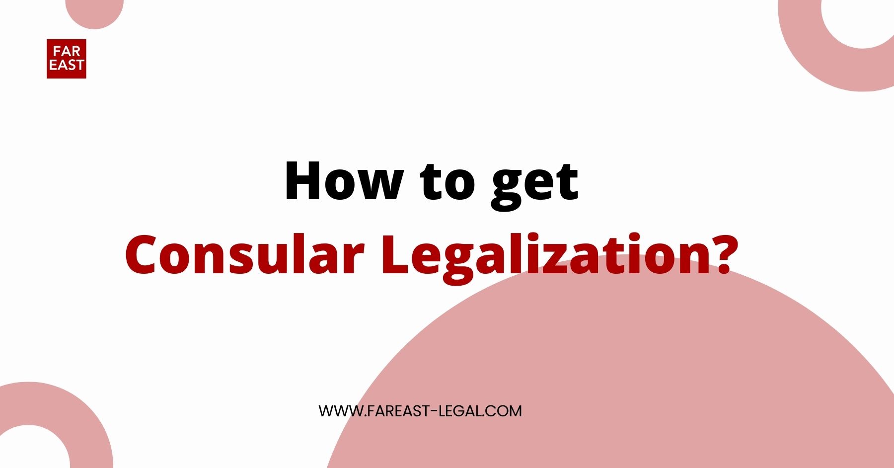 Legalizing Definition Consular Legalization Procedure: Detailed Process and Guide 2024 - Far ...